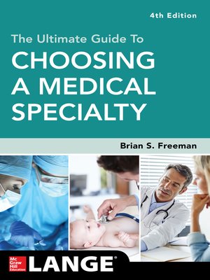 cover image of The Ultimate Guide to Choosing a Medical Specialty